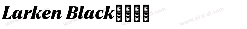 Larken Black字体转换